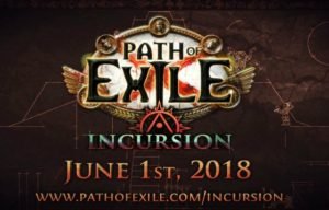 New Path of Exile Expansion Incursion Is Coming June 1st 2018