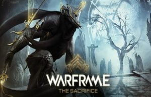 Warframe Launches The Sacrifices Story Update