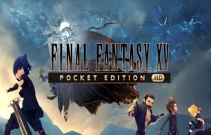 Final Fantasy XV Pocket Edition Launches on Nintendo Switch with 40% Discount