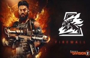 Division 2 Previews Firewall Specialization, Update Out This Month