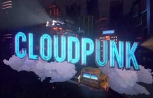 Story Rich RPG Cloudpunk Releases On PC Today