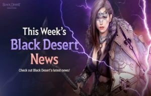 Revamped Hunting Grounds Now Accessible In Black Desert